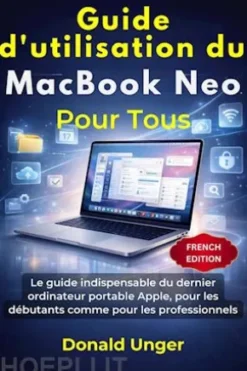 Guide d'utilisation du MacBook Neo pour tous