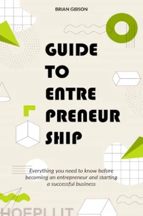 Guide to Entrepreneurship