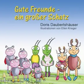 Gute Freunde - ein großer Schatz