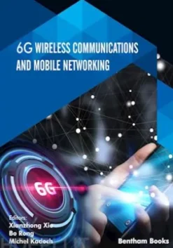 6G Wireless Communications and Mobile Networking