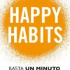 Happy Habits