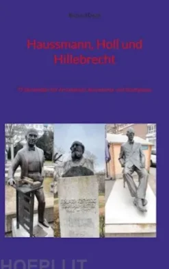 Haussmann, Holl und Hillebrecht