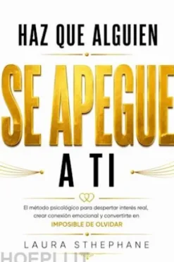 Haz que alguien se apegue a ti