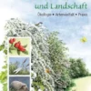 Hecken - Lebensräume in Garten und Landschaft