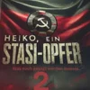 Heiko, ein Stasiopfer 2