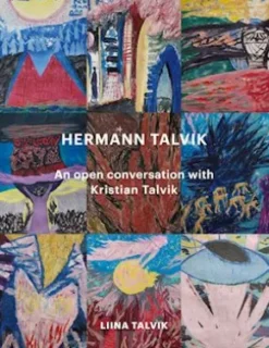 Hermann Talvik - An open conversation with Kristian Talvik