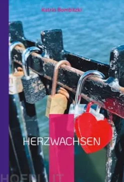 Herzwachsen