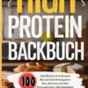 High Protein Backbuch