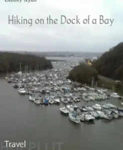 Hiking on the Dock of a Bay
