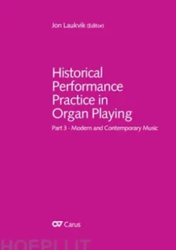 Historical Performance Practice in Organ Playing