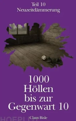 1000 Höllen bis zur Gegenwart X