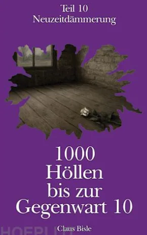 1000 Höllen bis zur Gegenwart X