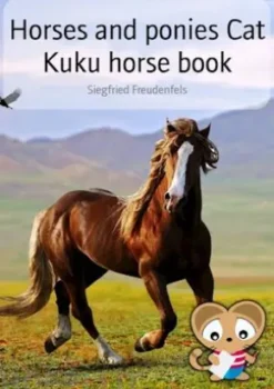 Horses and ponies Cat Kuku horse book