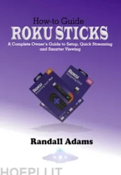 How-to Guide: Roku Sticks