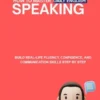 HOW TO MASTER DAILY ENGLISH SPEAKING : Build Real-Life Fluency, Confidence, and Communication Skills Step by Step