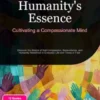 Humanity's Essence: Cultivating a Compassionate Mind