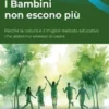 I Bambini non escono più