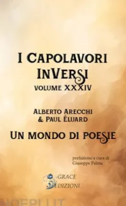 I Capolavori InVersi XXXIV: Un mondo di poesie