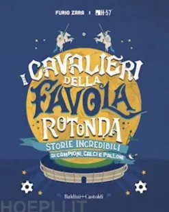 I cavalieri della favola rotonda