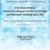 ICDL Online-Grundlagen mit Microsoft Edge und Microsoft Outlook 2021/365 (Syllabus 1.0)