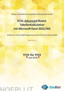 ICDL Tabellenkalkulation Advanced mit Microsoft Excel 2021/365 (Syllabus 3.0)