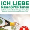 Ich liebe Rasensportarten