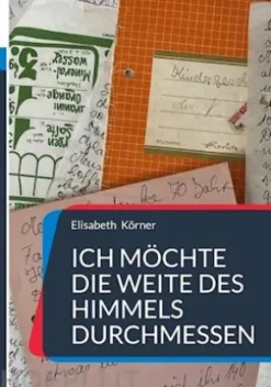 Ich möchte die Weite des Himmels durchmessen