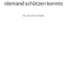 Ich war das Kind, das niemand schützen konnte