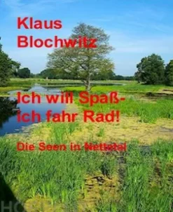Ich will Spaß - ich fahr Rad