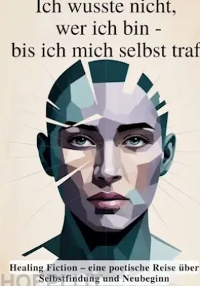 Ich wusste nicht wer ich bin bis ich mich selbst traf
