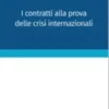 I contratti alla prova delle crisi internazionali