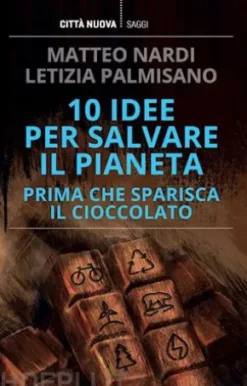 10 idee per salvare il pianeta