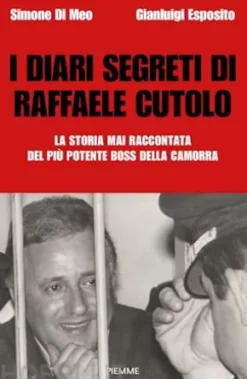 I diari segreti di Raffaele Cutolo