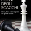 I geni degli scacchi