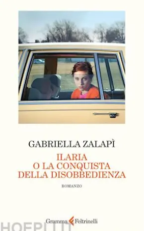 Ilaria o la conquista della disobbedienza