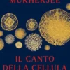 Il canto della cellula