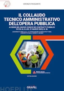 Il collaudo tecnico amministrativo dell'opera pubblica
