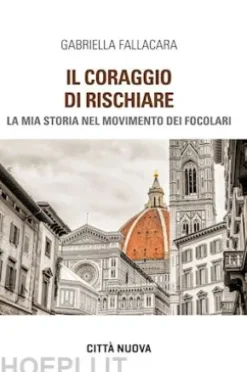 Il coraggio di rischiare