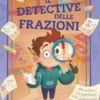 Il detective delle frazioni