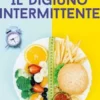 Il digiuno intermittente