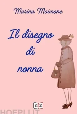 Il disegno di nonna