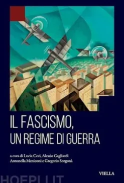 Il fascismo un regime di guerra