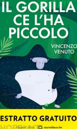 Il gorilla ce l'ha piccolo [Estratto Gratuito]