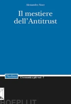 Il mestiere dell'Antitrust