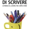 Il mestiere di scrivere