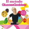 Il metodo Glucose Goddess®