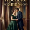 Il perfetto amore: Dialogo in tre atti