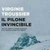 Il pilone invincibile