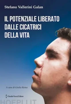 Il potenziale liberato dalle cicatrici della vita
