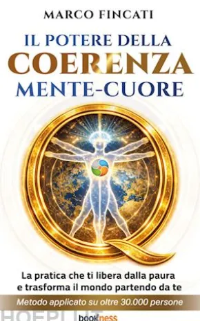 Il potere della coerenza mente-cuore